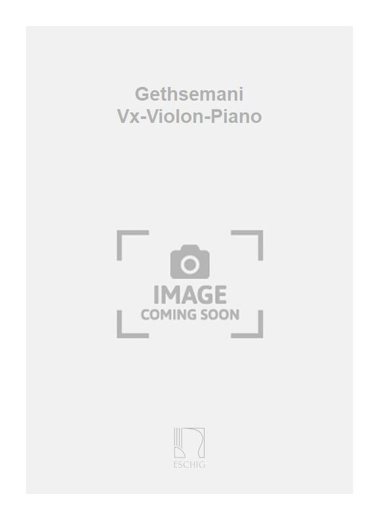 Gethsemani Vx-Violon-Piano